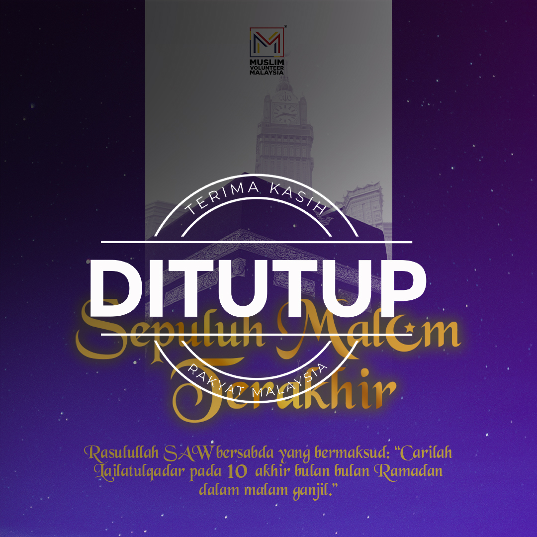 10 Ramadan Terakhir Kempen Ditutup