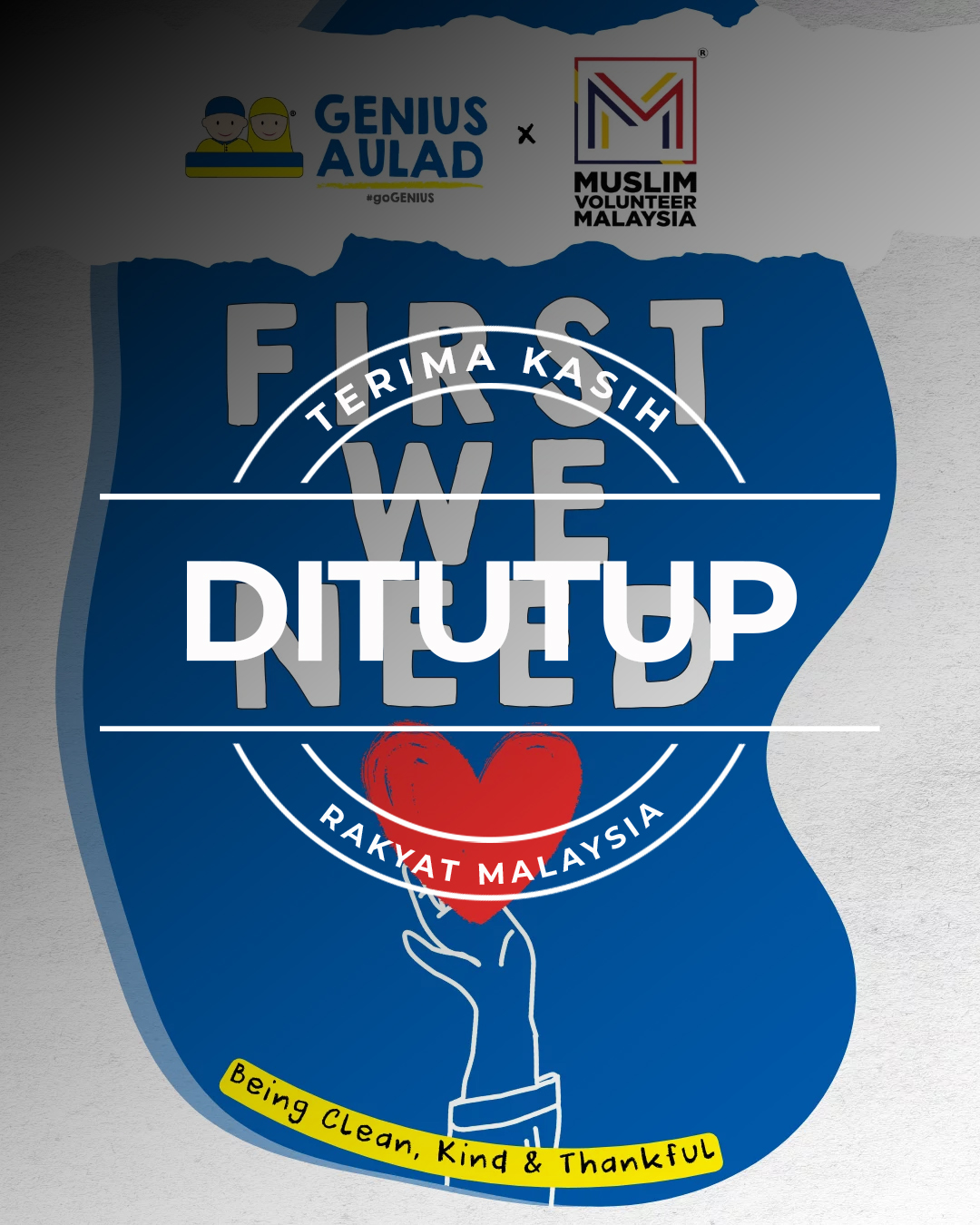 Kempen Ditutup 2026-First-We-Need-Love-Campaign.jpg